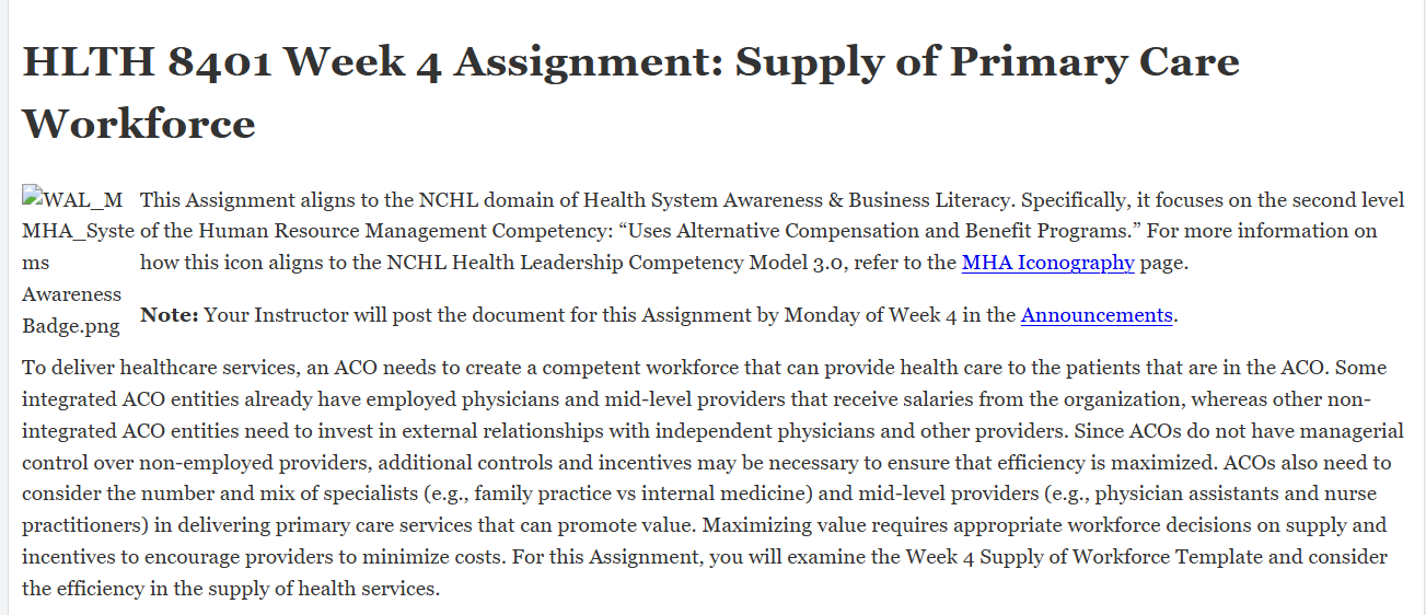 (FINAL ANSWER) HLTH 8401 Week 4 Assignment: Supply of Primary Care Workforce