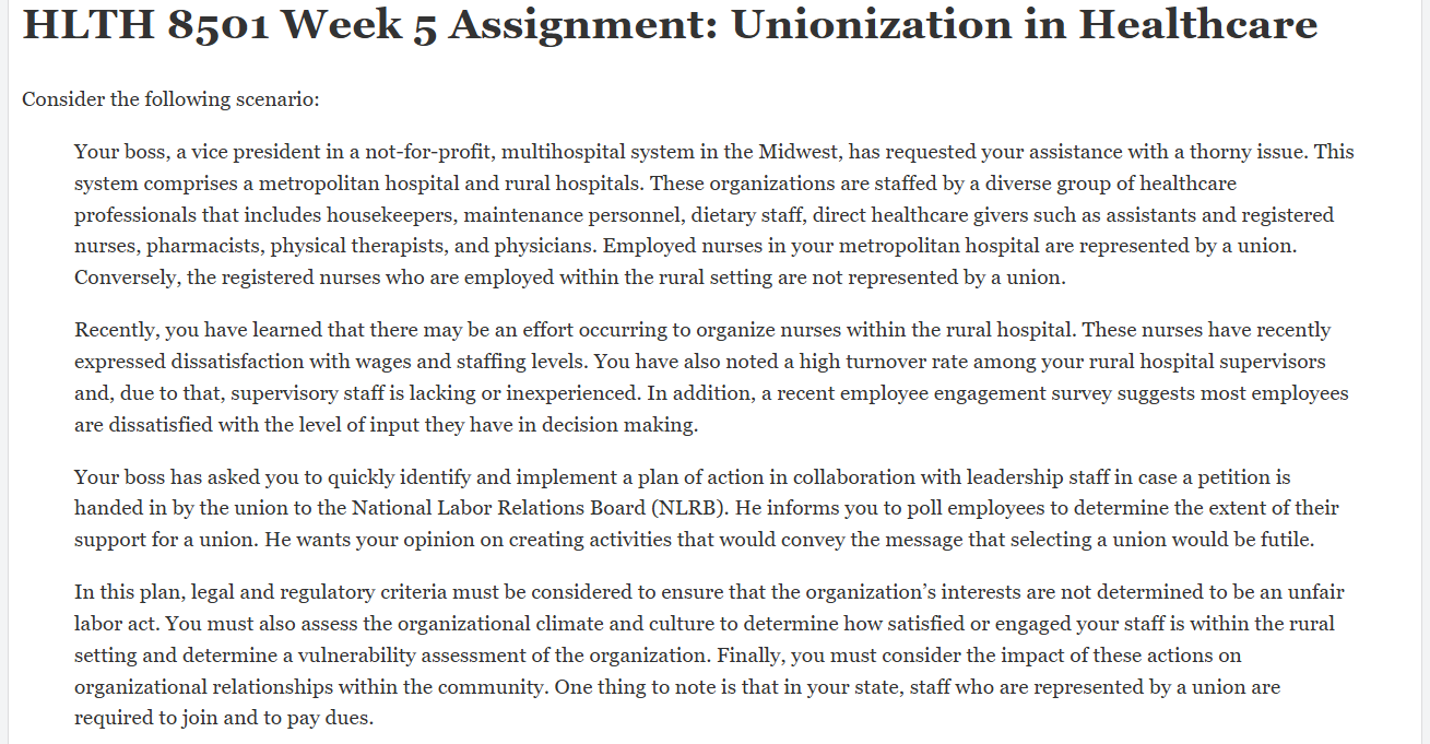 (FINAL ANSWER) HLTH 8501 Week 5 Assignment: Unionization in Healthcare