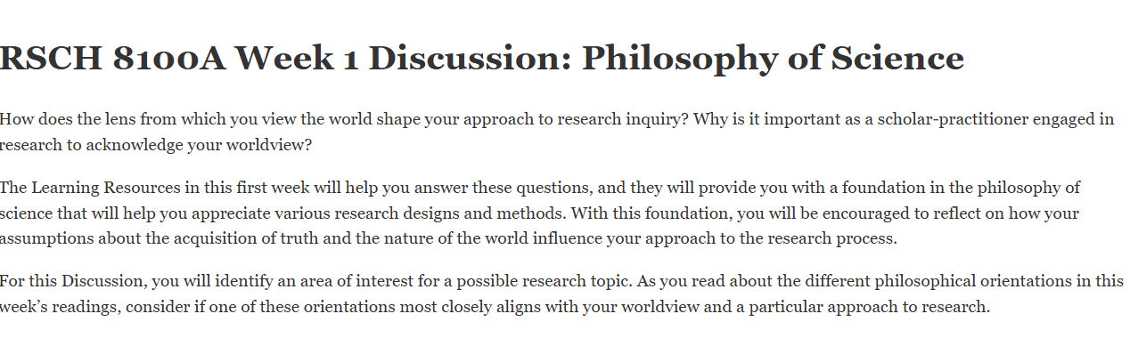 (FINAL ANSWER) RSCH 8100A Week 1 Discussion: Philosophy of Science