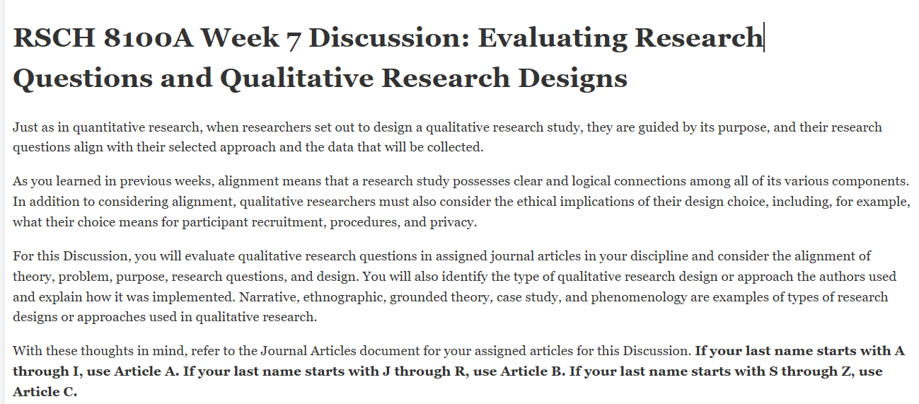 (FINAL ANSWER) RSCH 8100A Week 7 Discussion: Evaluating Research Questions and Qualitative Research Designs