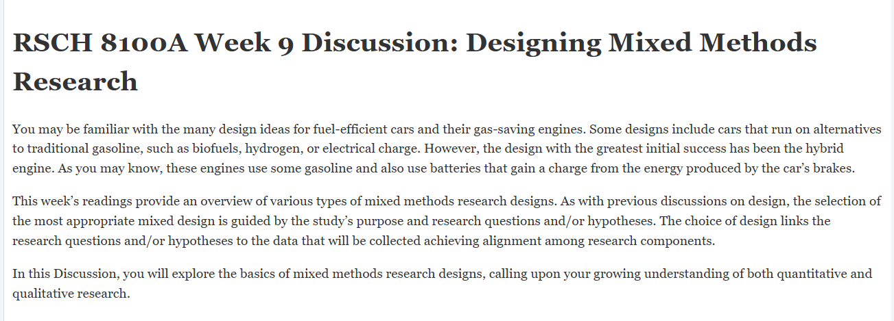 (FINAL ANSWER) RSCH 8100A Week 9 Discussion: Designing Mixed Methods Research