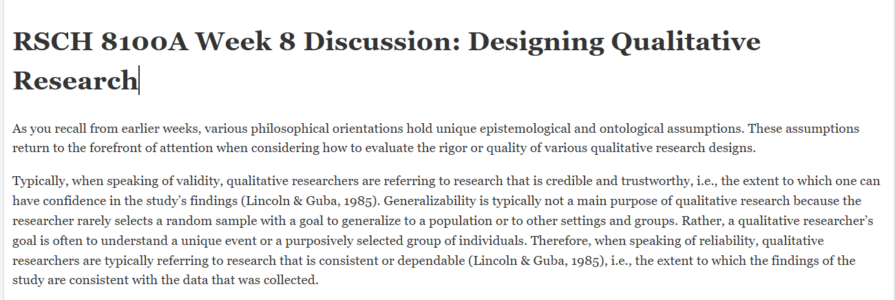(FINAL ANSWER) RSCH 8100A Week 8 Discussion: Designing Qualitative Research