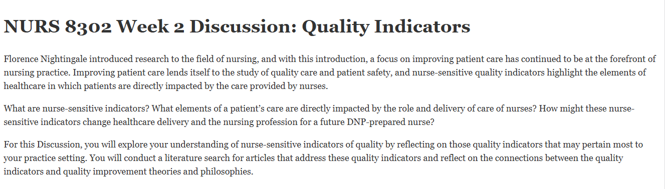 (FINAL ANSWER) NURS 8302 Week 2 Discussion: Quality Indicators