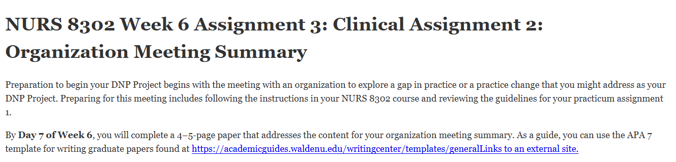 (FINAL ANSWER) NURS 8302 Week 6 Assignment 3: Clinical Assignment 2: Organization Meeting Summary