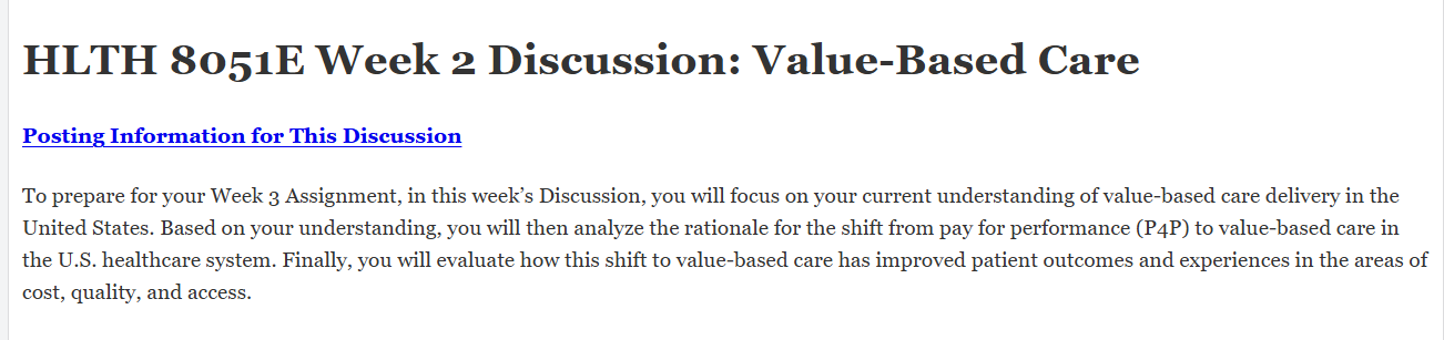 (FINAL ANSWER) HLTH 8051E Week 2 Discussion: Value-Based Care