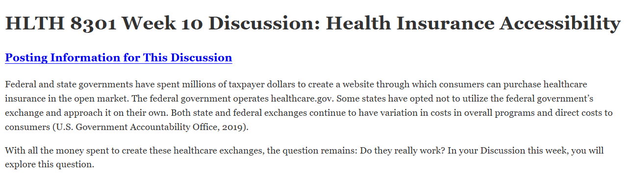 (FINAL ANSWER) HLTH 8301 Week 10 Discussion: Health Insurance Accessibility