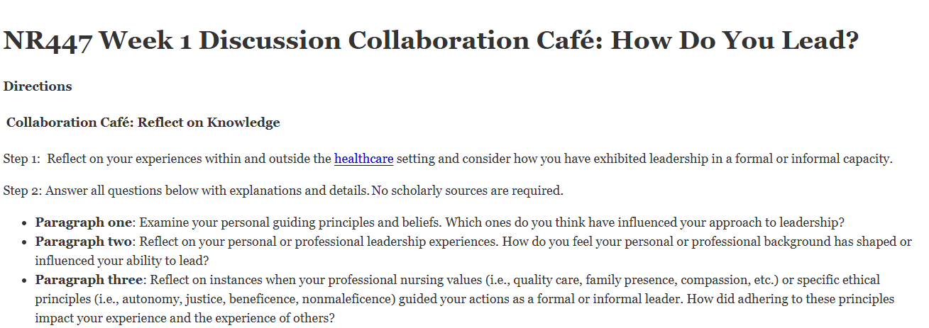 (FINAL ANSWER) NR447 Week 1 Discussion Collaboration Café:  How Do You Lead?