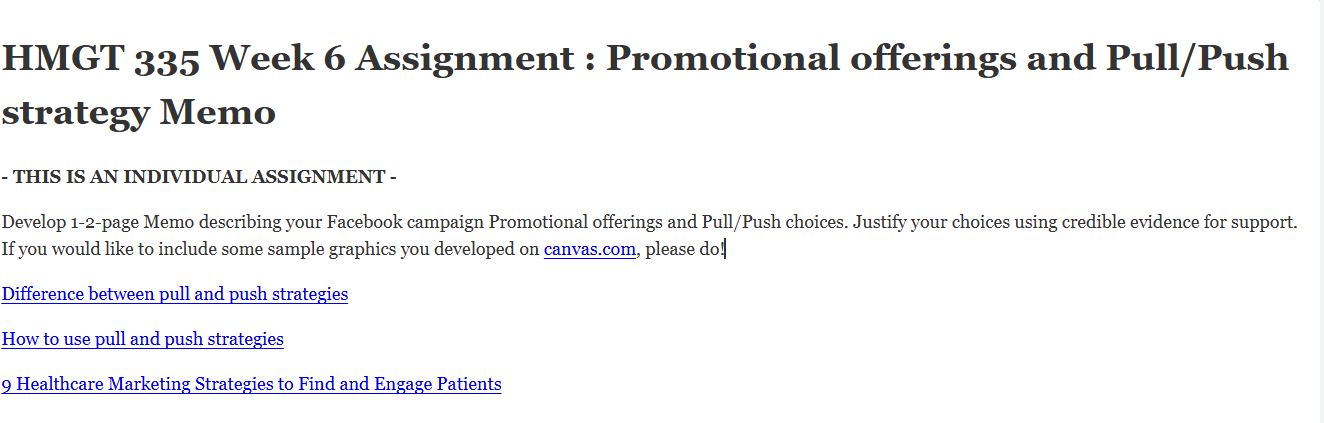 (FINAL ANSWER) HMGT 335 Week 6 Assignment :  Promotional offerings and Pull/Push strategy Memo
