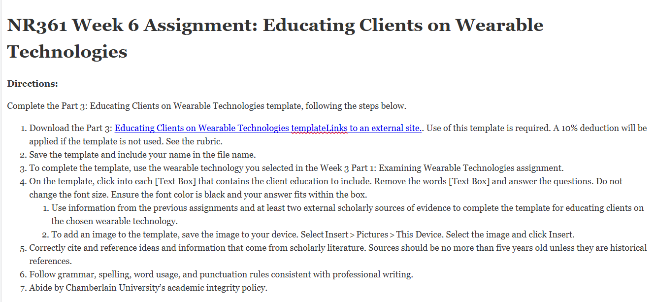 (FINAL ANSWER) NR361 Week 6 Assignment: Educating Clients on Wearable Technologies