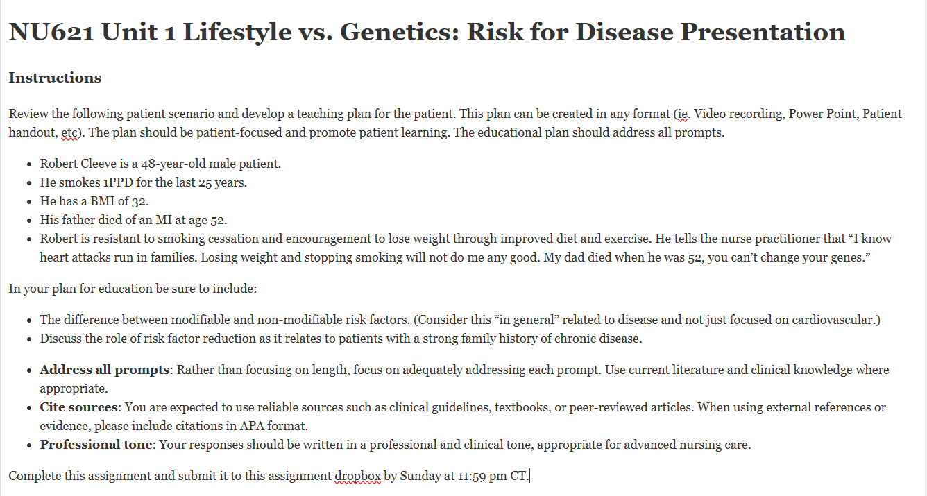 (FINAL ANSWER) NU621 Unit 1 Lifestyle vs. Genetics: Risk for Disease Presentation